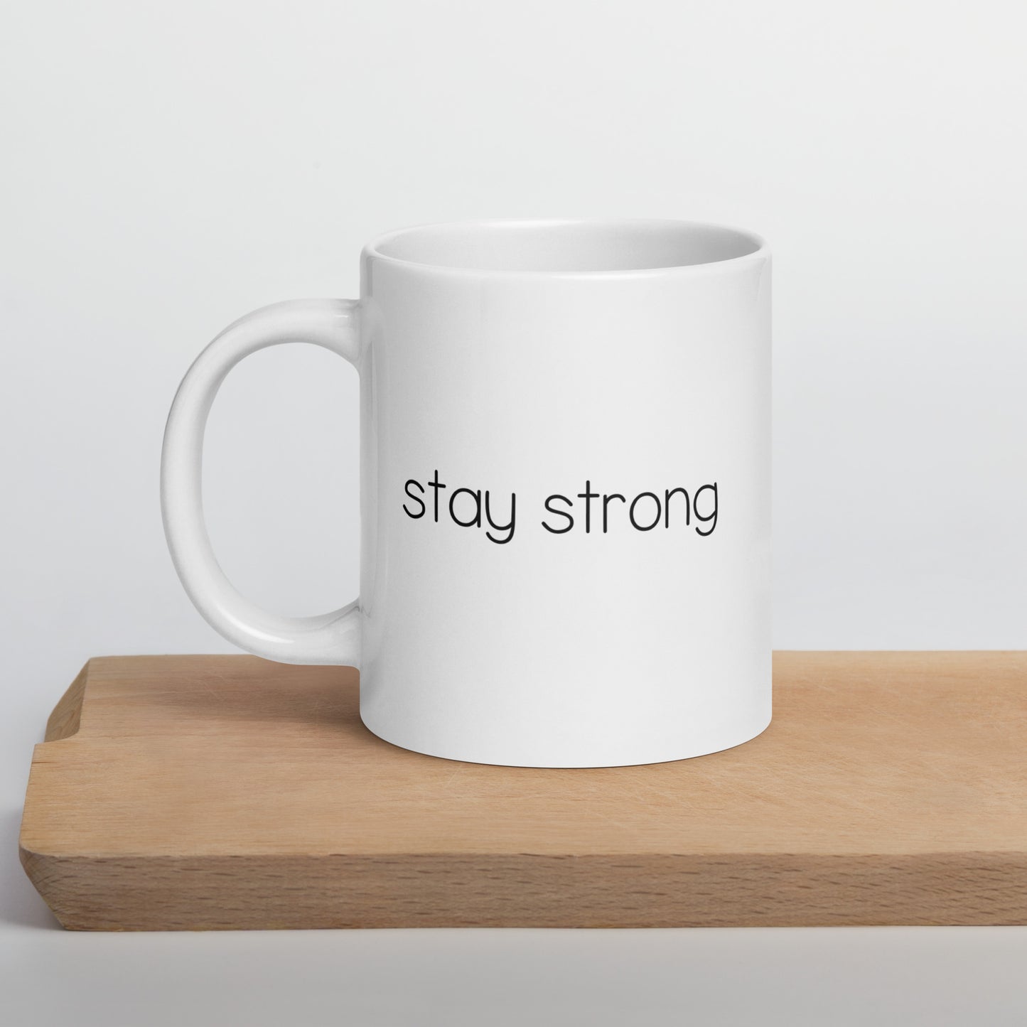 Stay Strong Mug