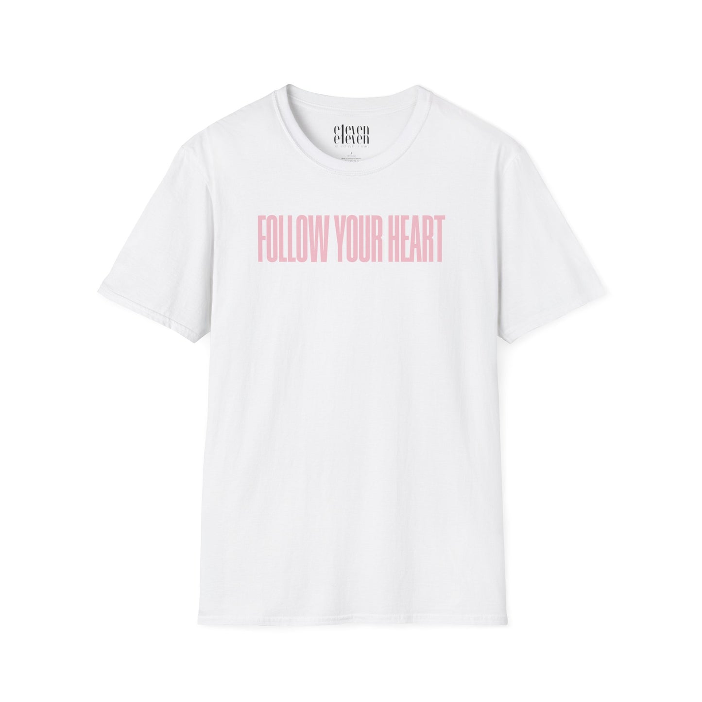 Follow Your Heart T-Shirt