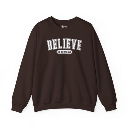 Believe in Yourself Varsity Sweatshirt