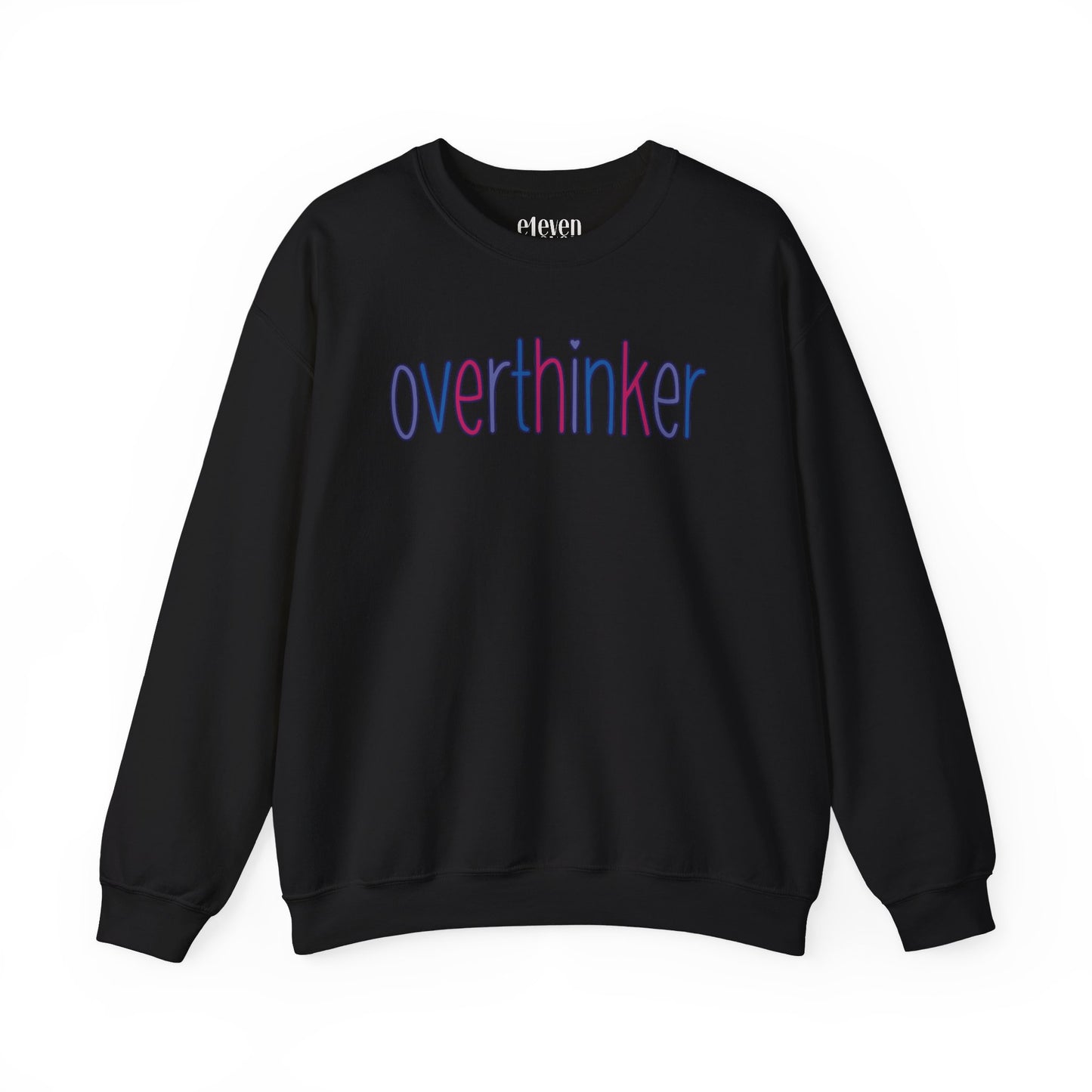 Overthinker Sweatshirt