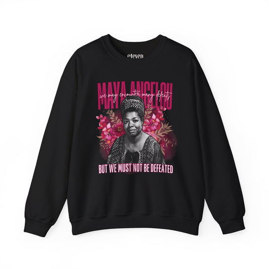 Maya Angelou Quote Sweatshirt