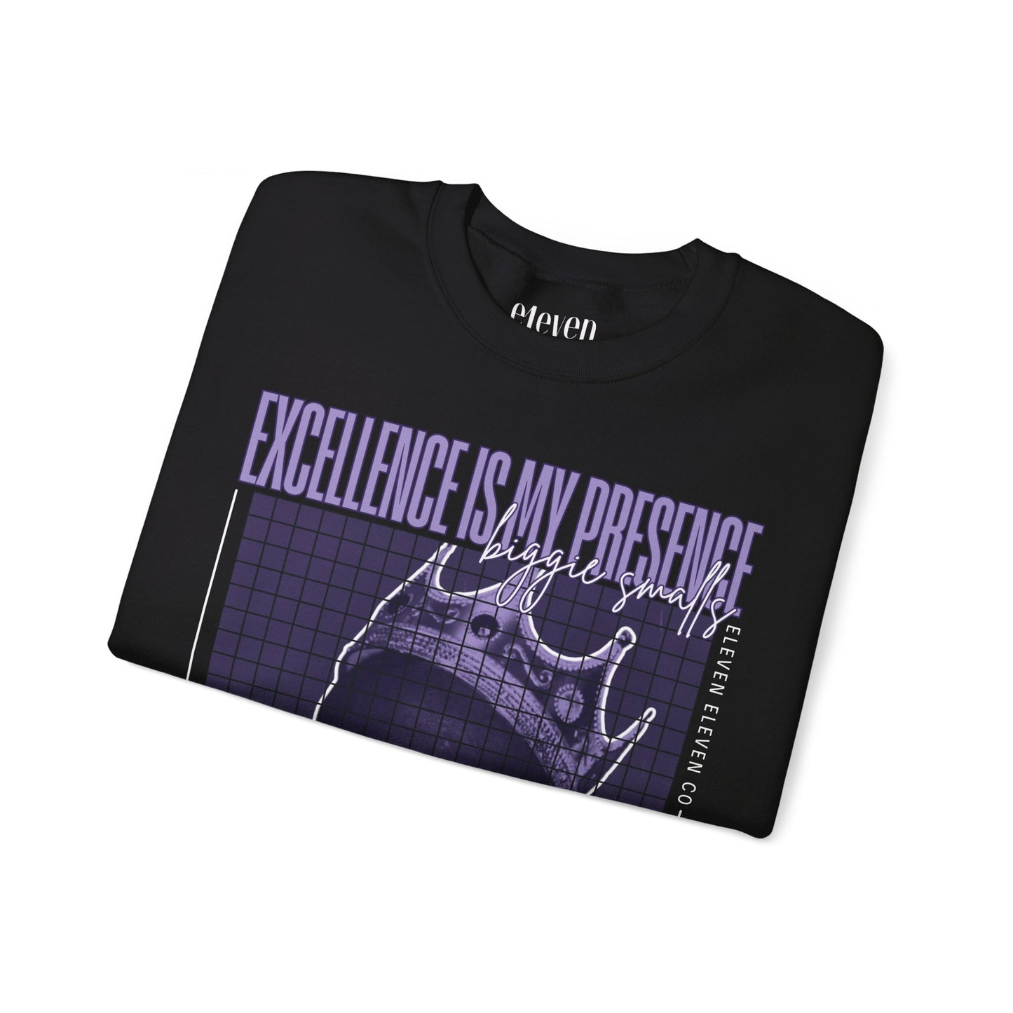 Excellence is My Presence Sweatshirt | Biggie Smalls