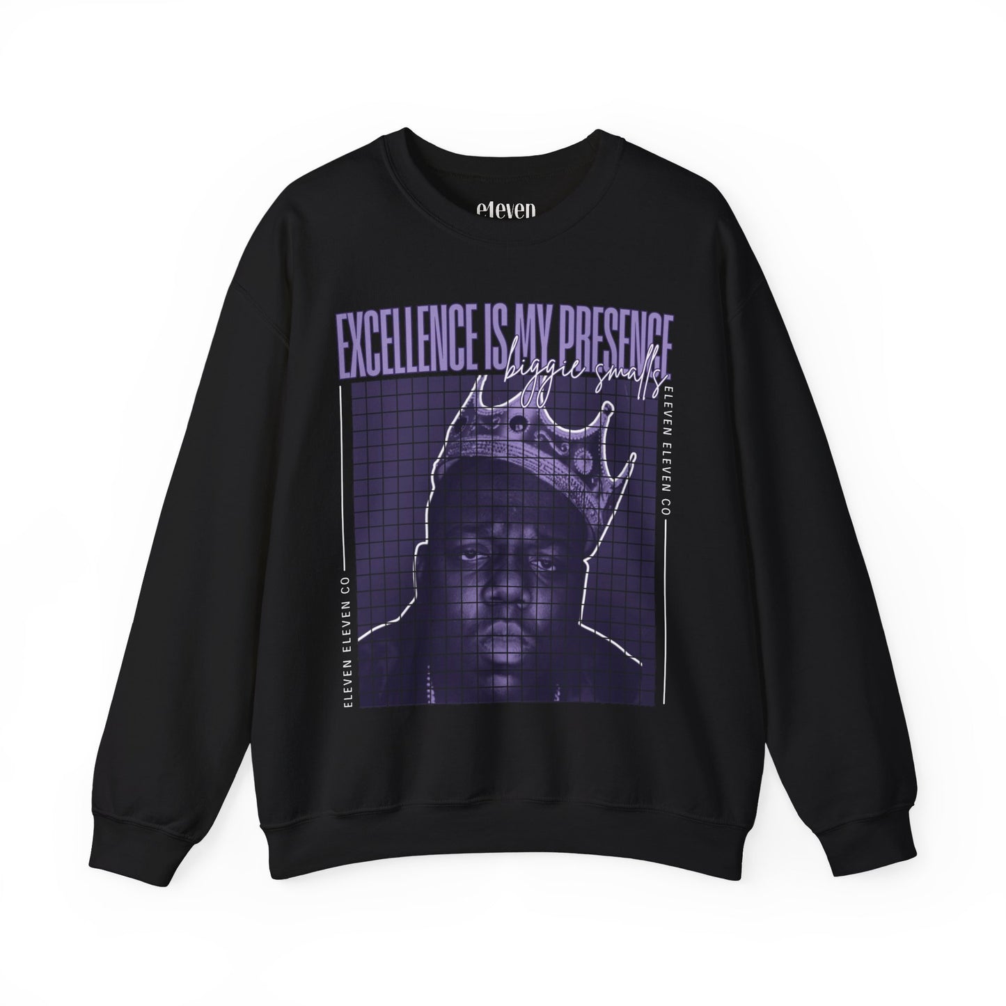 Excellence is My Presence Sweatshirt | Biggie Smalls