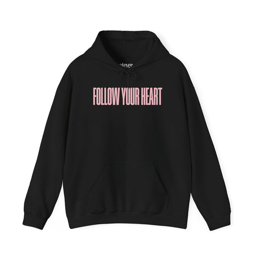 Follow Your Heart Hoodie | Pink