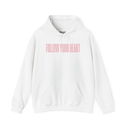 Follow Your Heart Hoodie | Pink