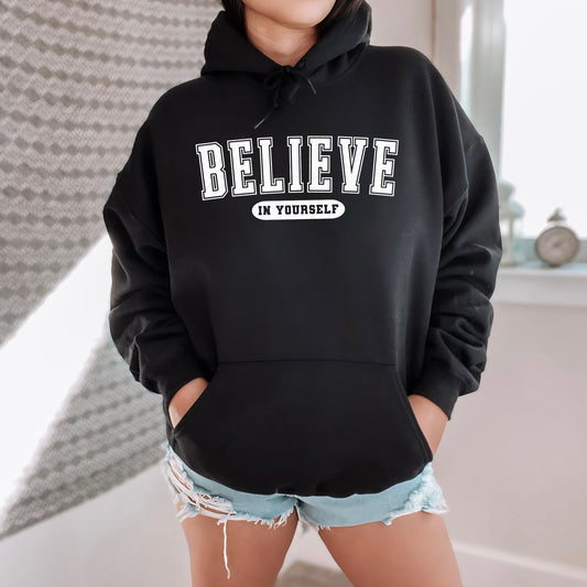 Believe in Yourself Varsity Hoodie