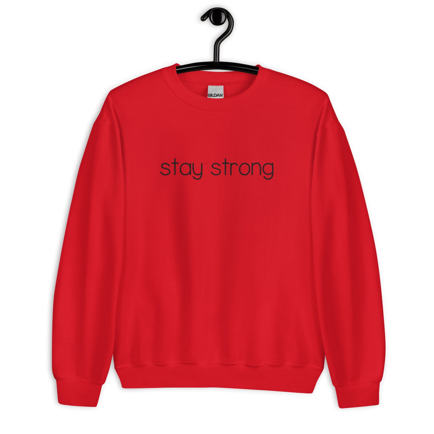 Stay Strong Embroidered Sweatshirt