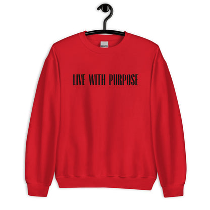 Live With Purpose Sweatshirt