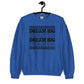 Dream Big Retro Sweatshirt