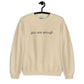 You Are Enough Embroidered Sweatshirt