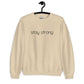 Stay Strong Embroidered Sweatshirt