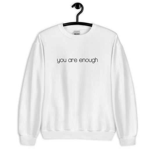You Are Enough Embroidered Sweatshirt