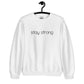 Stay Strong Embroidered Sweatshirt