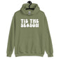 Tis The Season Hoodie