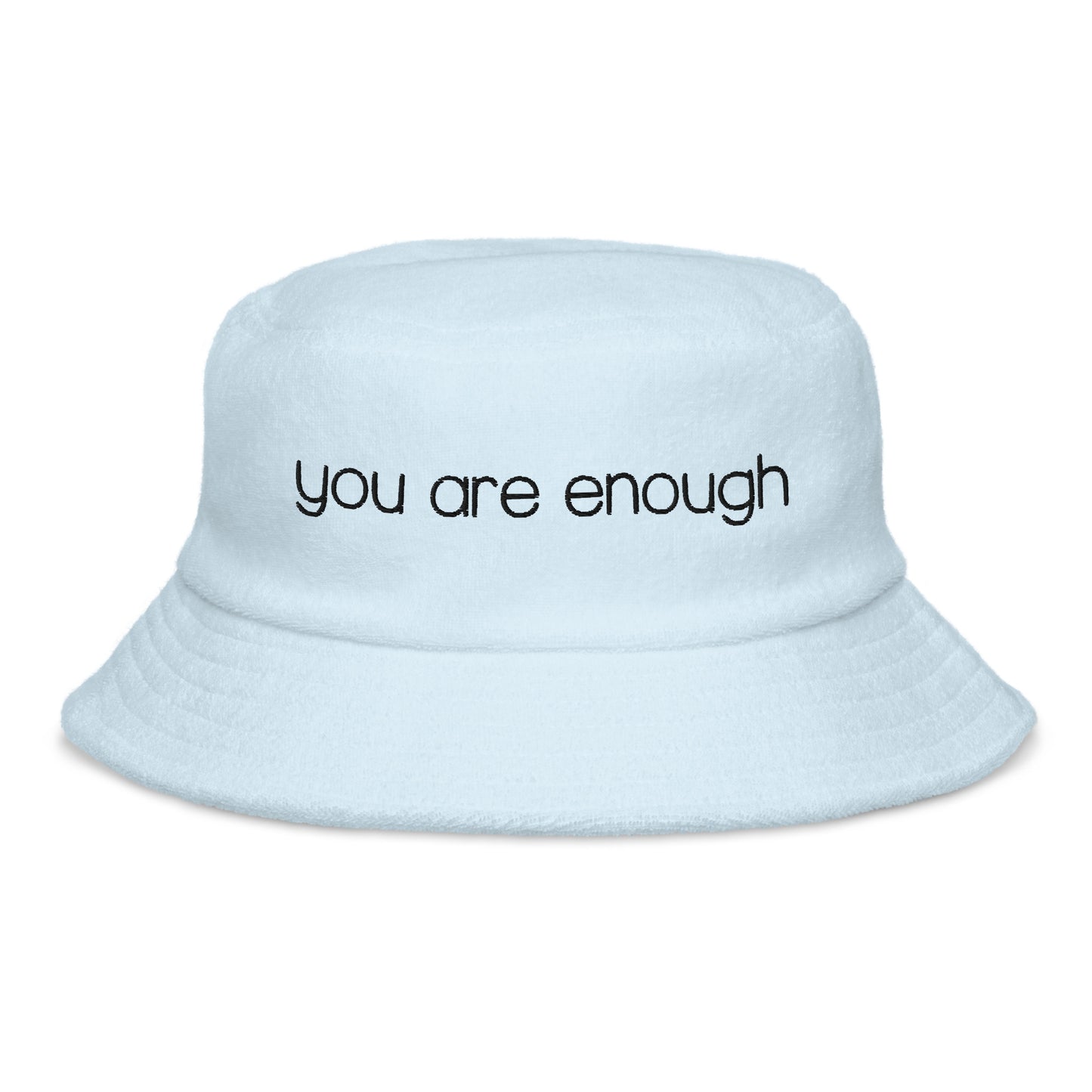 You Are Enough Bucket Hat