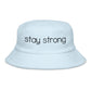 Stay Strong Bucket Hat